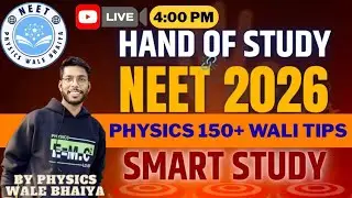 PHYSICS 150+ WALI TIPS || STUDY GUIDANCE LIVE SESSION BY PHYSICS WALE BHAIYA