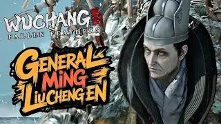 WUCHANG: Fallen Feathers DERROTANDO O BOSS GENERAL MING LIU CHENG'EN