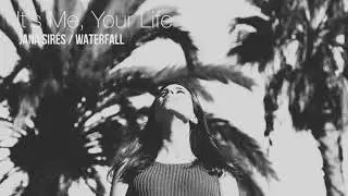 Jana Sir&eacute;s - It's Me, Your Life (Official)