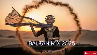 Deep House Fusion 2025 | Arabic Balkan Night Mix 🌙 Mystic Party Edition
