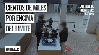 Dinero sin declarar, multas que pagar | Control de fronteras: España