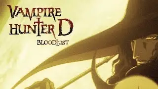 Thợ Săn Ma C&agrave; Rồng D/Vampire Hunter D: Bloodlust (2000) Anime Full Vietsub