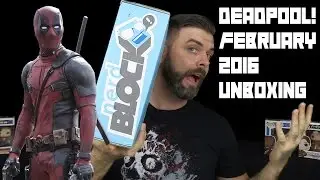 Deadpool! - Nerdblock Classic - February 2016 (unboxing)