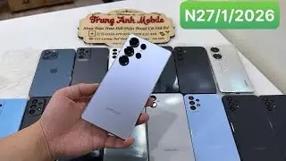 27/1/2026 Xả H&agrave;ng ĐT Zin chất || iphone 12Prm ||Samsung S25U - A73 - A16 - A52 - A33 |OPPO Reno 8T