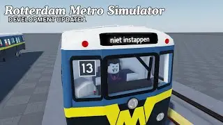 Rotterdam Metro Simulator: Development update 1; Improved model