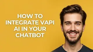 How to Integrate Vapi Ai In Your Chatbot - GUIDE!