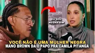 MANO BROWN DA O PAPO PRA CAMILA PITANGA 