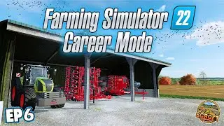 Farming Simulator 22 Career Mode | Episode 6