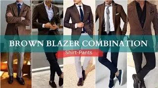 Brown Blazer Combination || Brown Blazer Matching Shirt and Pants