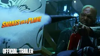 Snakes on a Plane | Official Trailer | 4K