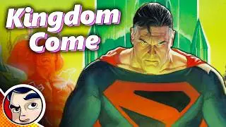 Kingdom Come - Full Story From Comicstorian