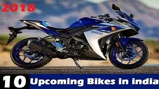 Best Upcoming Bikes in india 2017-2018 | Top Motorcycles 2018