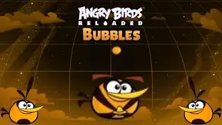 Angry Birds Reloaded Space: Cosmic Bubbles