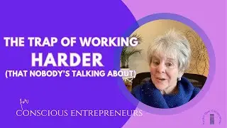 The Trap of Working Harder (That Nobody&rsquo;s Talking About)
