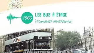 Pourquoi les bus &agrave; &eacute;tage ont-ils disparu de Paris ? | RATP