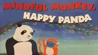 Mindful Monkey, Happy Panda