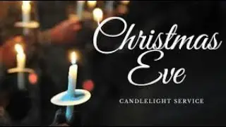 Christmas Eve Service 2025