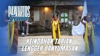 FILOSOFI TARIAN LENGGER BANYUMASAN DALAM TRADISI PASKAPANEN! | HANACARAKA TV
