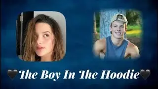 🖤The Boy In The Hoodie🖤||Cannie Movie 2/2