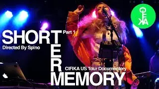 SHORT TERM MEMORY : CIFIKA US Tour Documentary Part 1 (ENG Sub)