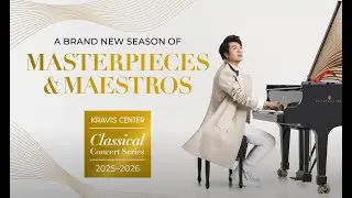2025-2026 Classical Concert Series at the Kravis Center