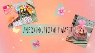 UNBOXING BEAUTIFUL FLORAL HAMPER || ASMR 🎀🌷&hearts;️ #asmr #floral #gifthamper
