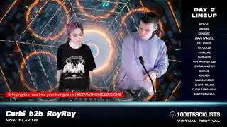 Curbi b2b RayRay - 1001Tracklists Virtual Festival