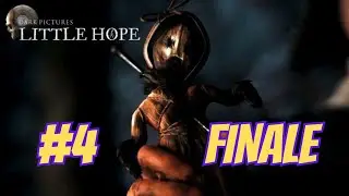 LITTLE HOPE- DARK PICTURES ANTOLOGY | UN FINALE COMPLETAMENTE INASPETTATO