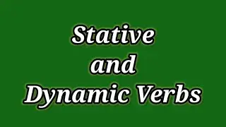 Stative and Dynamic Verbs - Explained in Hindi