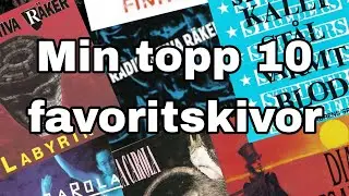 Min topp 10 favoritskivor 