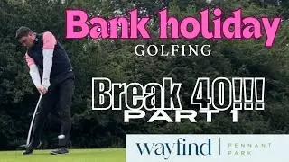 Bank holiday Monday break 40 front 9 Pennant Park