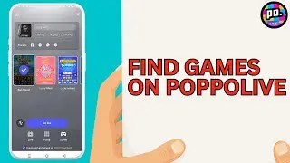 Как найти игры на Poppo Live