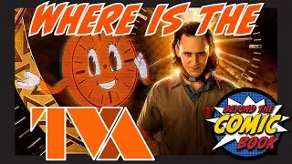 Loki - Where Is The TVA? - My Theory