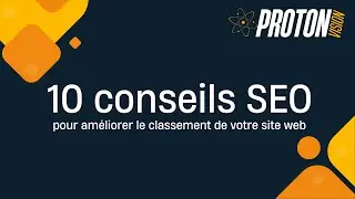 10 astuces SEO pour am&eacute;liorer le classement de votre site web  - Conseils r&eacute;f&eacute;rencement naturel