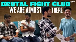 BRUTAL FIGHT CLUB We are almost there !