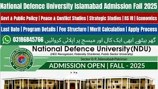 National Defence University Islamabad Admission 2025 | NDU Admission 2025 | NDU University Islamabad
