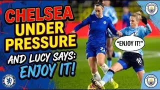Chelsea vs Man City Women: Is the WSL Title Race Over? | &ldquo;Just Ask Lucy&rdquo; (Lucy Bronze)