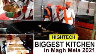Magh Mela 2021 - High Tech Biggest Kitchen (Om Namah Shivay Pandaal) |