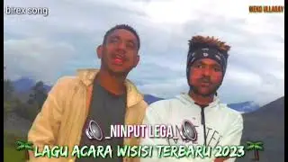 🌴lagu acara wisisi terbaru 2023   weko  ullagai bersama birex ullagay 🌴
