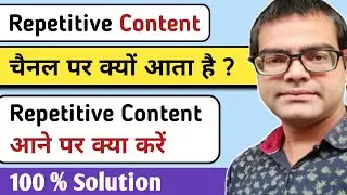 Repetitive Content Full Details ⚠️ Repetitive Content