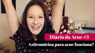Antibiótico Azitromicina para ACNE