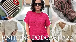 Knitting Podcast #22: **Finished Lacey Loop Tee**, and my unfiltered thoughts on the Jean Cardigan