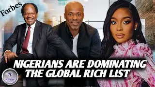 Nigerians Are Dominating The Global Rich List Regardless Of The Hate