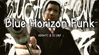 NXGHT! & DJ ZAP - Blue Horizon Funk (Slowed) | Bass Boosted + 8D Audio