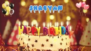 SHREYAN Happy Birthday Song &ndash; Happy Birthday to You