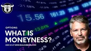 What is Options Moneyness & How Do You Calculate It?