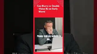 Blurry or Double Vision  Early Warning Sign Neurological Disorder #shorts #trending #viralvideo