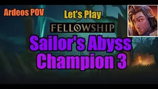 Sailor's Abyss Champion 3 | Ardeos | Let's Play 