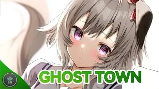 Nightcore - Veorra & The Tech Thieves - Ghost Town (Lyrics)
