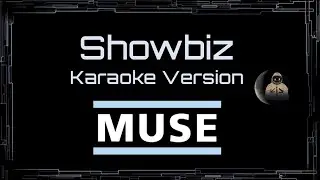 Muse • Showbiz (CC Karaoke / Instrumental) [UVR]